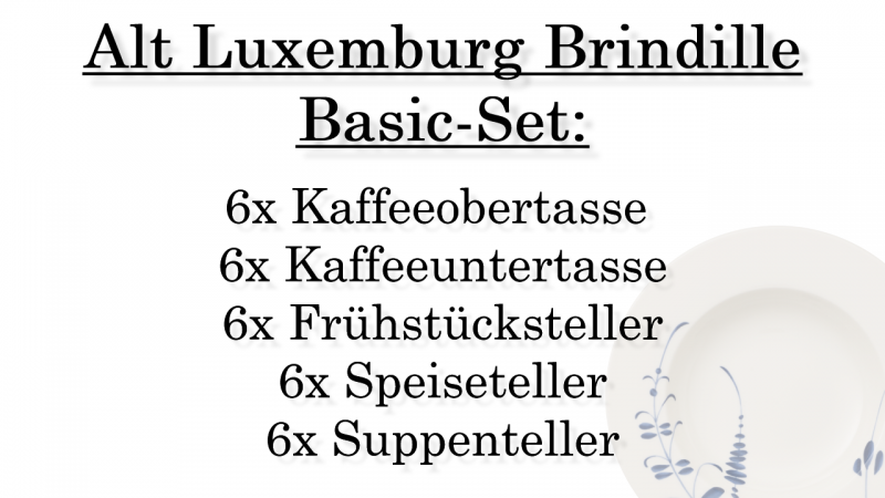 1042074002 Alt Luxemburg Brindille, basic set, 6 persons