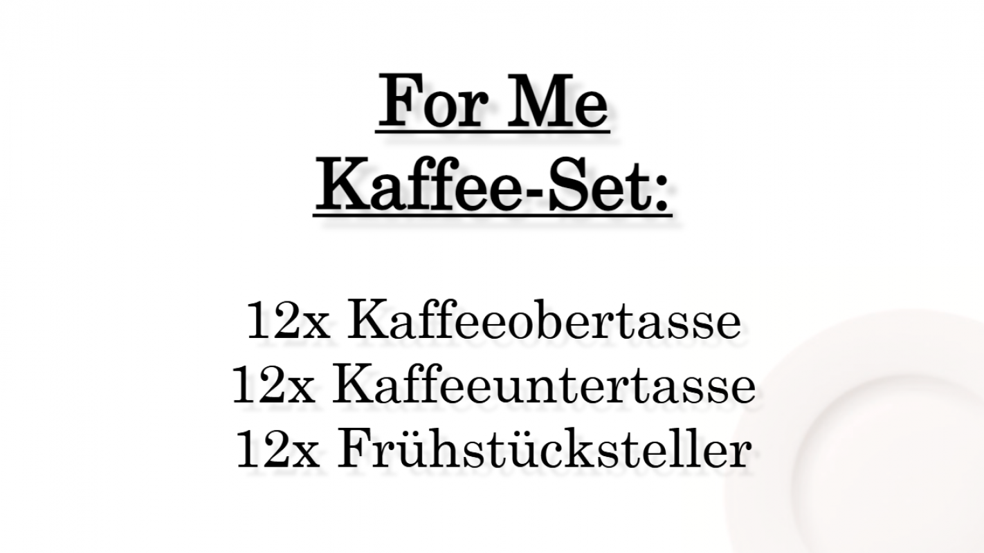 1041534005 For Me, Kaffee-Set, 12 Personen